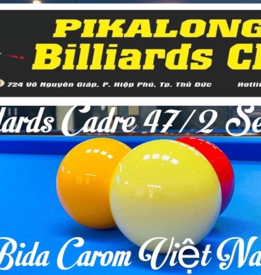 Giải Billiards Cadre 47/2 Serie C mở rộng toàn quốc CLB PikaLong 
